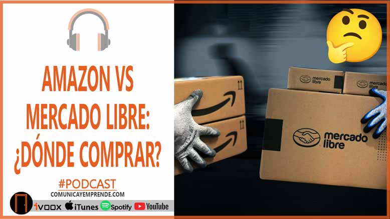 Amazon VS Mercado Libre: ¿Dónde Comprar?/¿Cuál Es Mejor? | Ventajas/Desventajas/Diferencias | Episodio 106