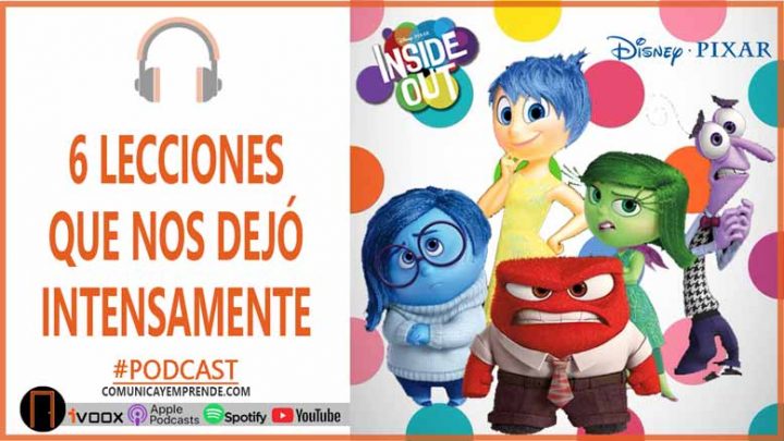 6 Lecciones de Vida que nos dejó Intensamente de Pixar | Episodio 37