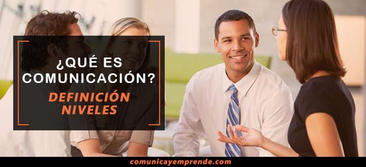 ¿Qué es Comunicación? Blog