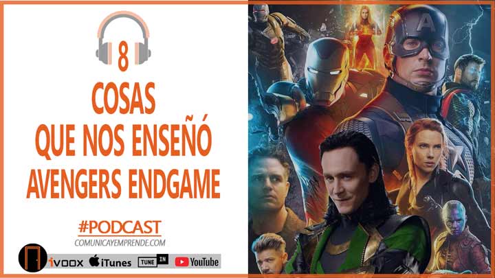 8 Cosas Que Nos Enseñó Avengers Endgame | Episodio 49