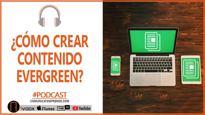 ¿Cómo crear contenido evergreen?: 6 consejos| Episodio 75