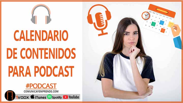 Cómo Hacer Un Podcast | ¿Para Qué Sirve El Calendario De Contenidos Para Podcast? | Episodio 92